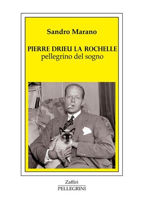 cover image of Pierre Drieu La Rochelle pellegrino del sogno